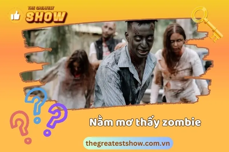 Vì sao bạn lại mơ thấy zombie?